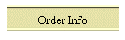 Order Info